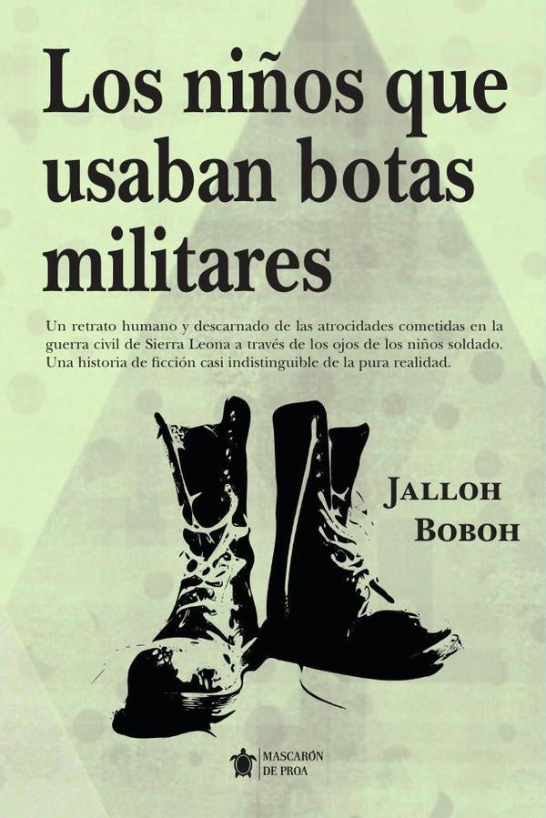 Los ni?os que usaban botas militares | Jalloh Boboh