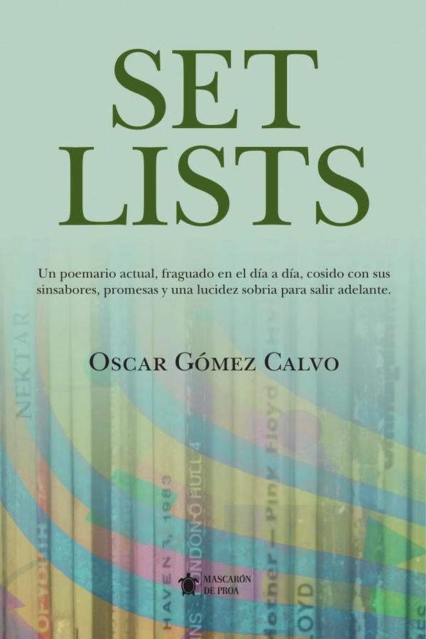 Set Lists | oscar Gomez Calvo