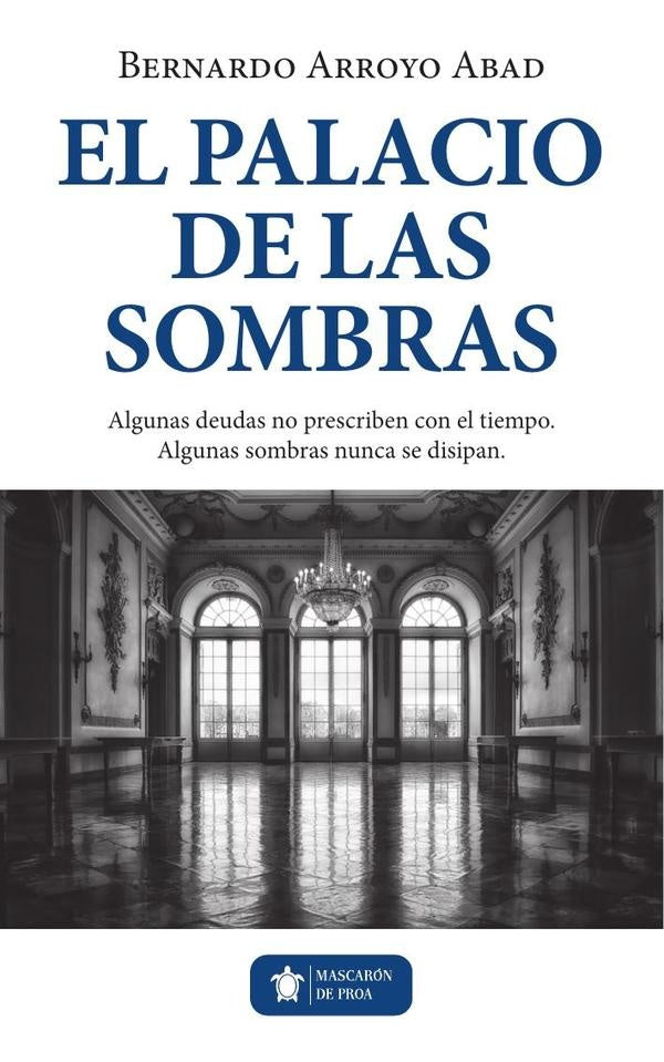 El palacio de las sombras | Bernardo Arroyo Abad