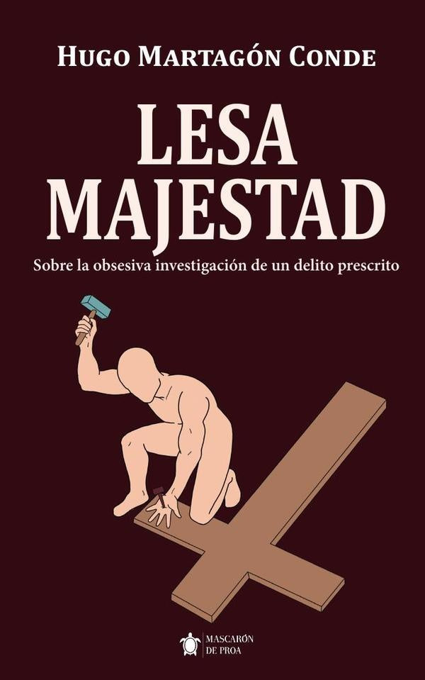 Lesa Majestad | Hugo Martagon Conde