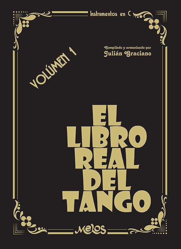 MEL8401 - El libro real del tango Vol1 | Julian Graciano