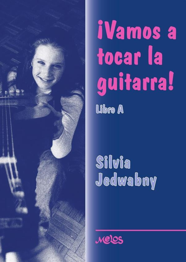 BA13652 - Vamos a tocar la guitarra - Libro A | Silvia Jedwabny