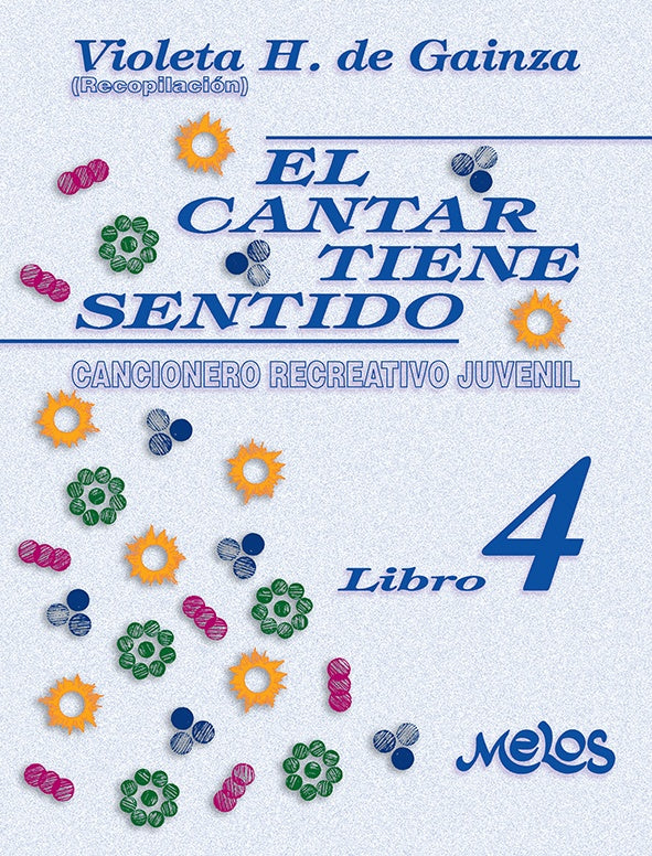 BA13467 - El cantar tiene sentido - Libro 4 | Violeta Hemsy de Gainza