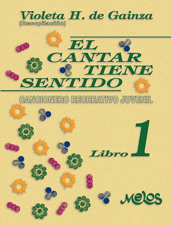 BA13464 - El cantar tiene sentido - Libro 1 | Violeta Hemsy de Gainza