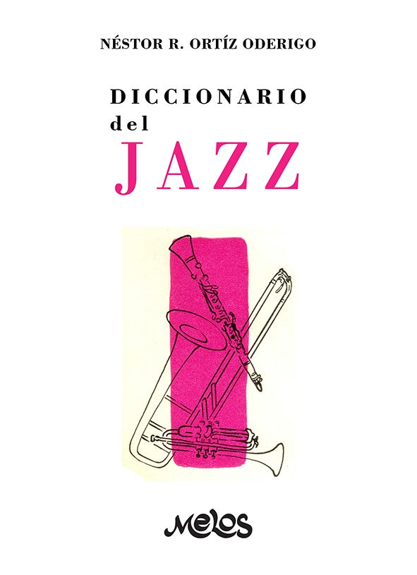 BA11849 - Diccionario del Jazz | Nestor Ortiz Oderigo