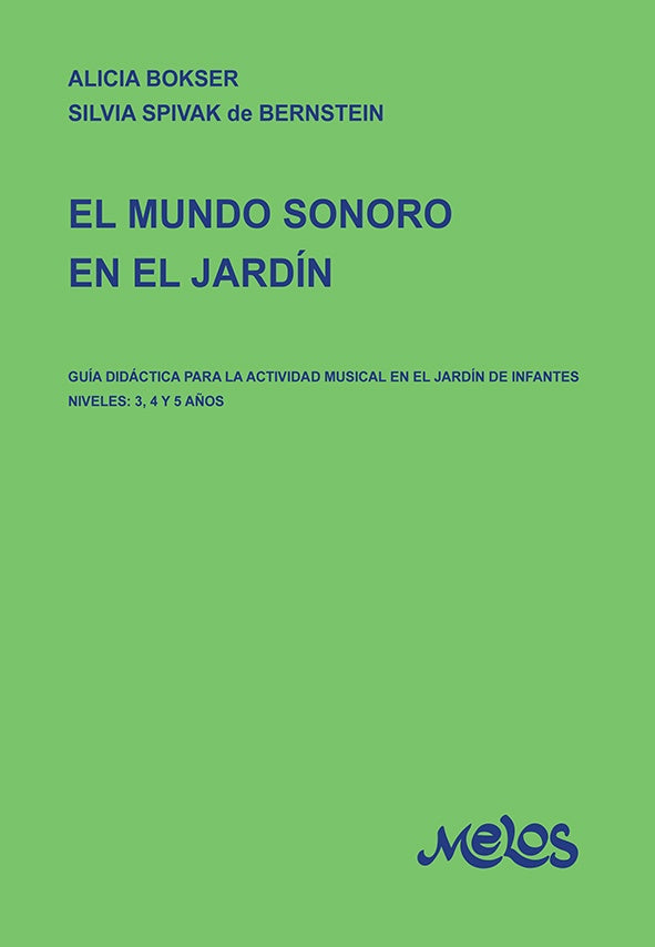 BA13202 - El mundo sonoro del jardin | Alicia Bokser