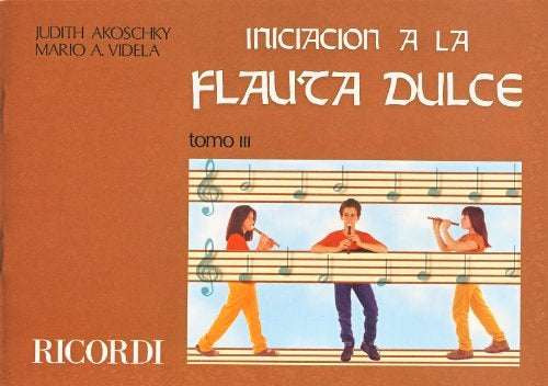 BA12784 - Iniciacion a la flauta dulce tomo 3 | Judith Akoschky