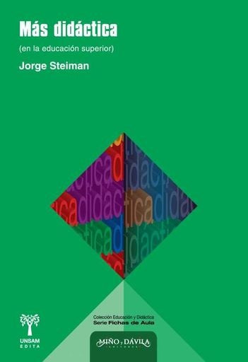 Mas didactica (en la educacion superior) | Jorge Steiman