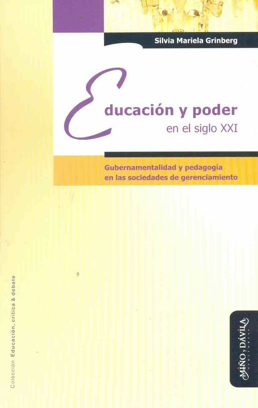 Educacion y poder en el siglo XXI | Silvia Grinberg