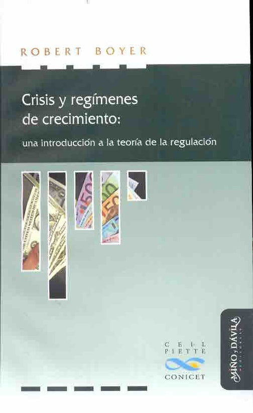 Crisis y regimenes de crecimiento | Robert Boyer