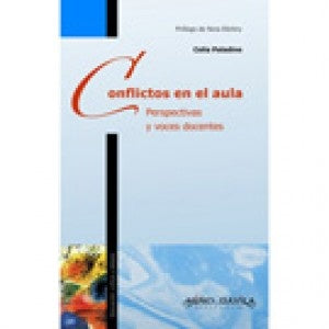 Conflictos en el aula | Celia Paladino