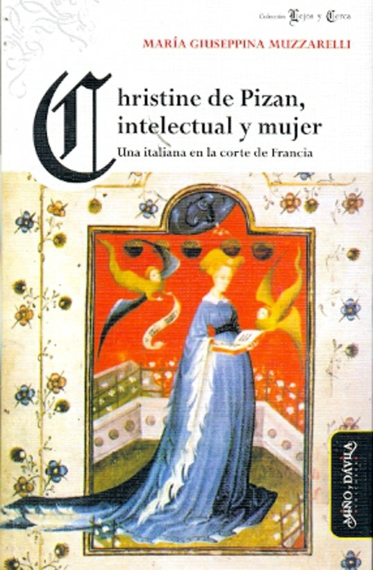 Christine de Pizan, intelectual y mujer | Maria Giuseppina Muzzarelli