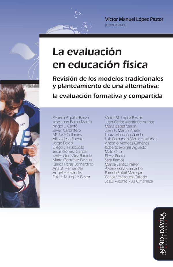 La evaluacion en Educacion Fisica | Victor Manuel Lopez Pastor