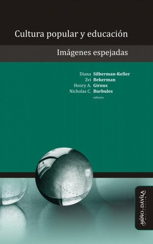 Cultura popular y educacion | Diana Silberman-Keller
