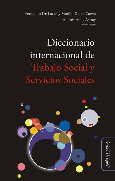 Diccionario internacional de Trabajo Social y Servicios Sociales | Fernando de Lucas y Murillo de la Cueva
