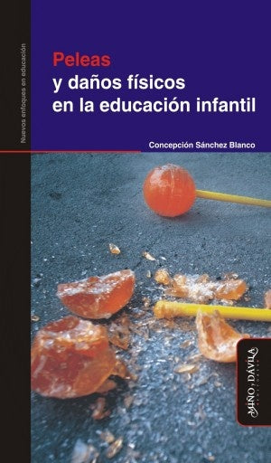 Peleas y da?os fisicos en la educacion infantil | ConcepcionSanchez Blanco