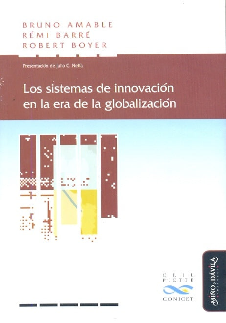 Los sistemas de innovacion en la era de la globalizacion | Bruno Amable