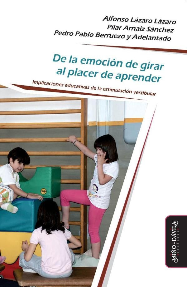 De la emocion de girar al placer de aprender | Pilar Arnaiz Sanchez