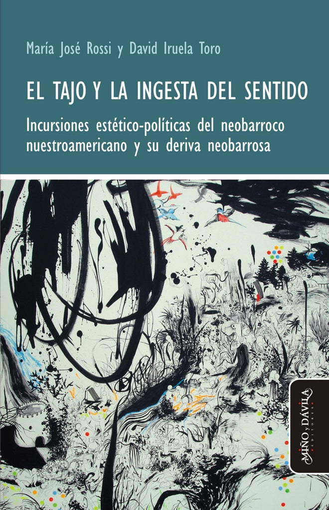 El tajo y la ingesta del sentido | Maria Jose Rossi