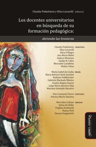 Los docentes universitarios en busqueda de su formacion pedagogica | Claudia Finkelstein