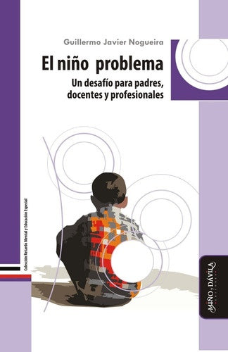 El ni?o problema | Guillermo Javier Nogueira