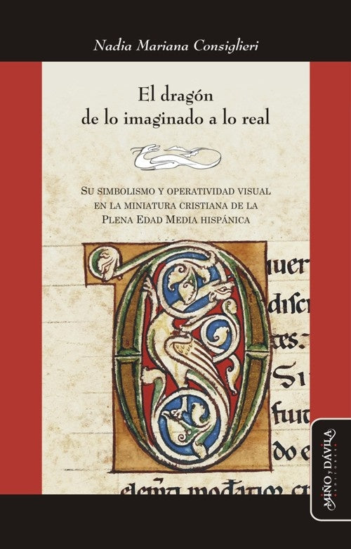 El dragon de lo imaginado a lo real | Nadia Mariana Consiglieri