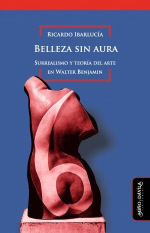 Belleza sin aura | Ricardo Ibarlucia
