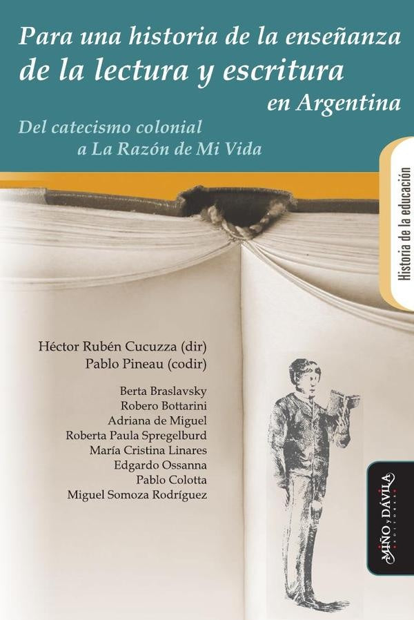 Para una historia de la ense?anza de la lectura y escritura en la Argentina | Hector Ruben Cucuzza