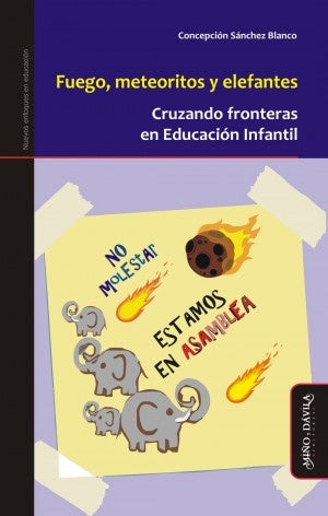 Fuego, meteoritos y elefantes | ConcepcionSanchez Blanco