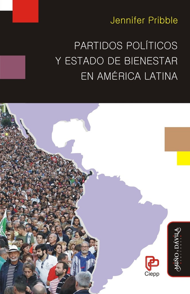 Partidos politicos y Estado de Bienestar en America Latina | Jennifer Pribble