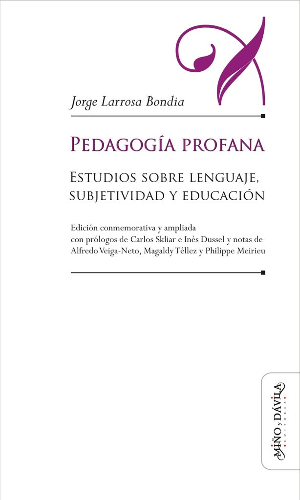 Pedagogia profana | Jorge Larrosa