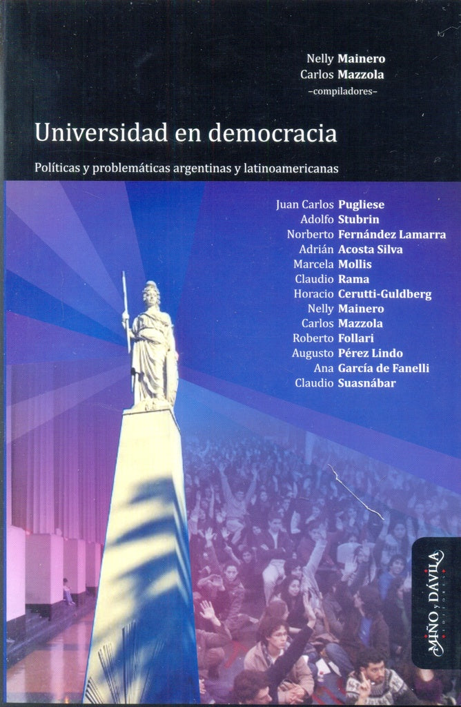 Universidad en democracia. | Nelly Mainero