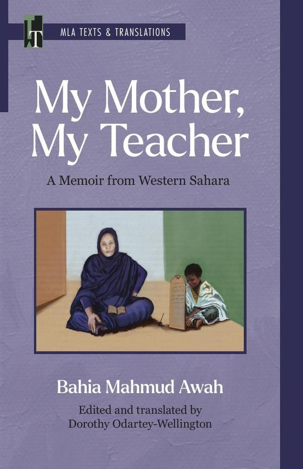 My Mother, My Teacher | Dorothy editor) Odartey-Wellington (translator