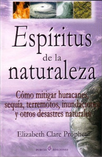 Espiritus de la naturaleza | Elizabeth Prophet Clare