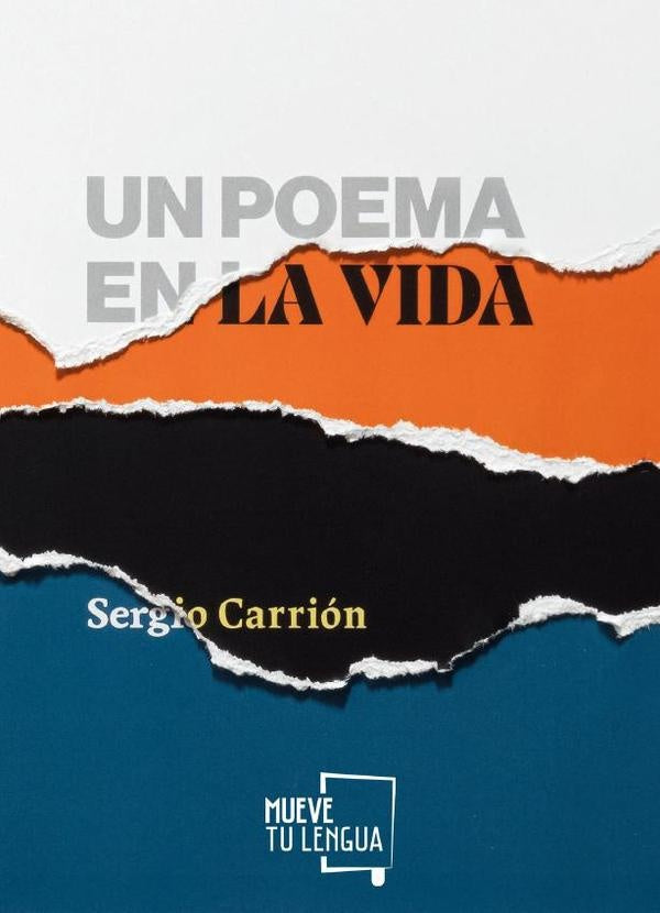 Un poema en la vida | SERGIO CARRION