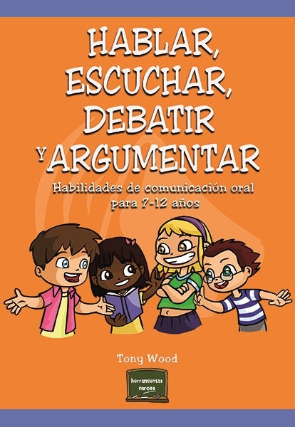 Hablar, escuchar, debatir y argumentar | Tony Wood