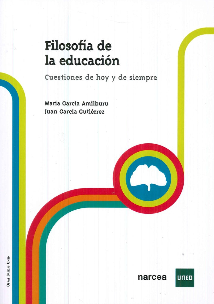 Filosofia de la educacion | Maria Garcia Amilburu