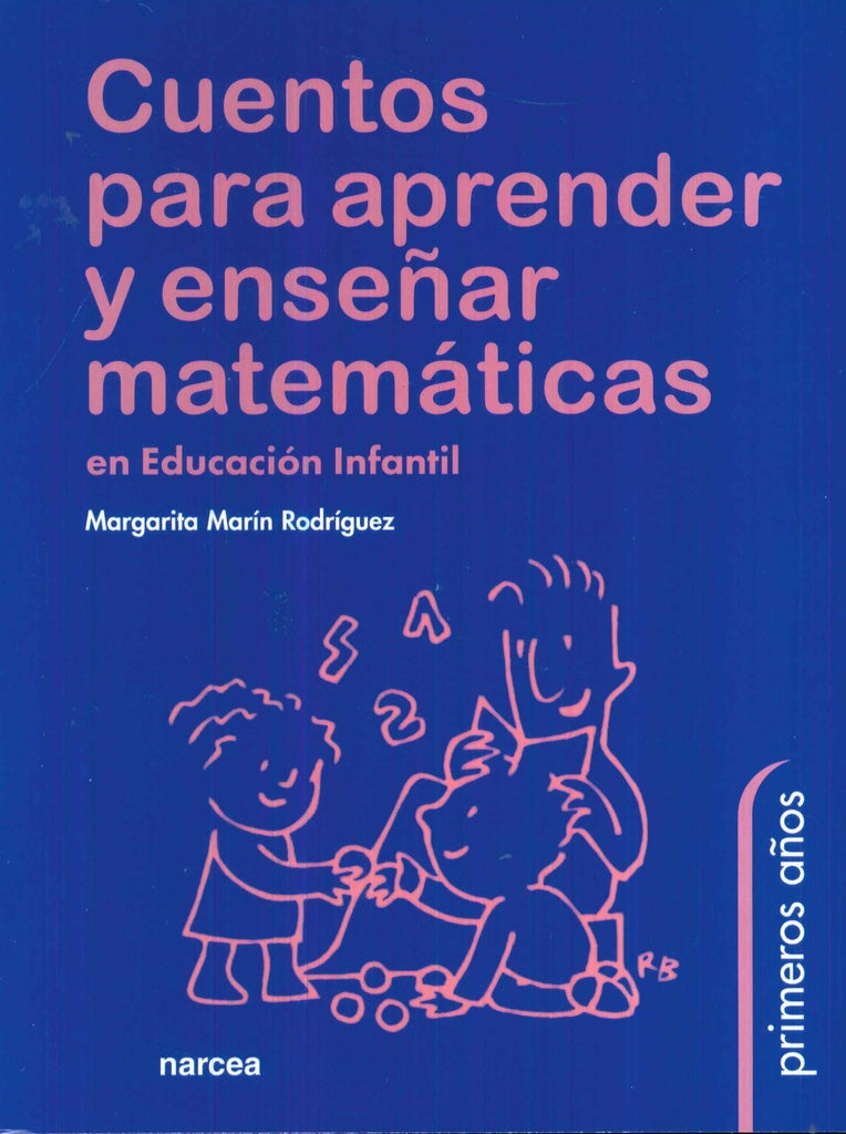 Cuentos para aprender y ense?ar Matematicas | MargaritaMarin Rodriguez