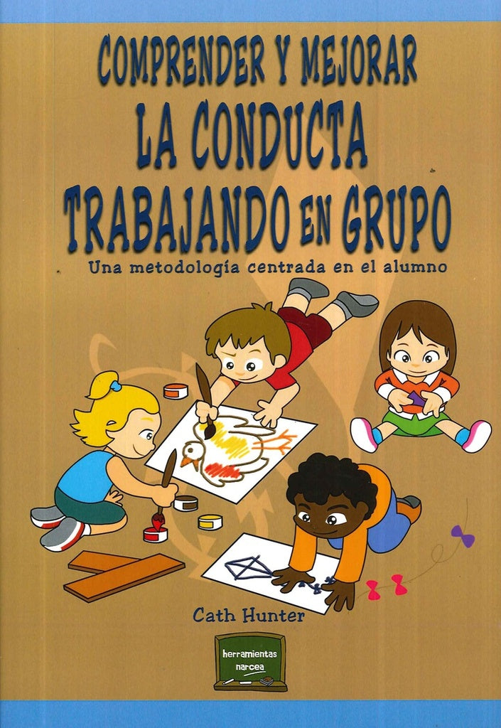 Comprender y mejorar la conducta trabajando en grupo | Cath Hunter