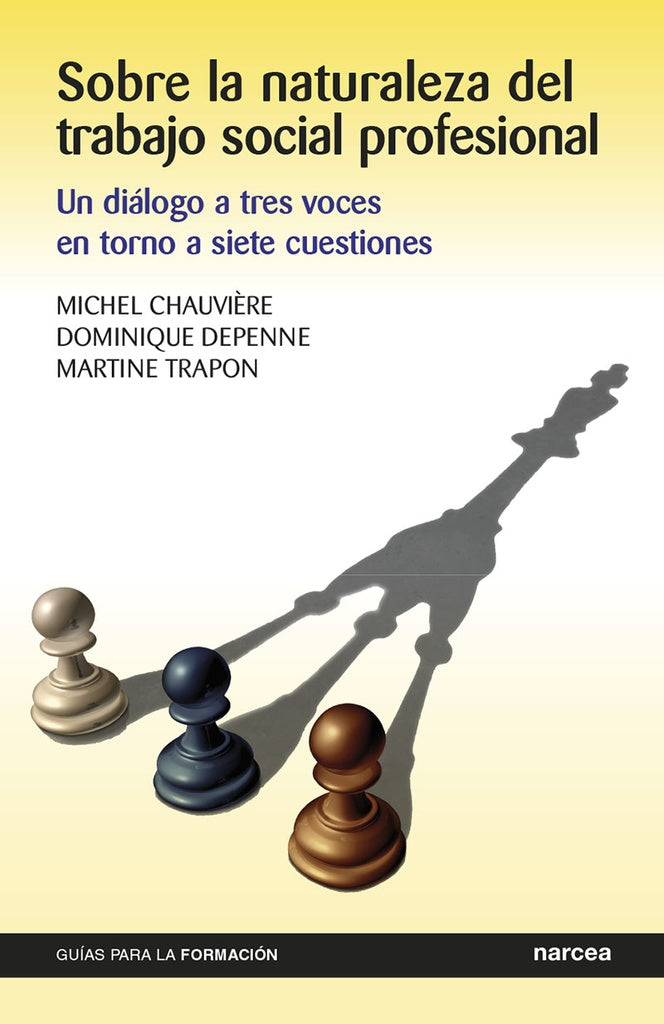 Sobre la naturaleza del Trabajo Social Profesional | Michel Chauvi?re