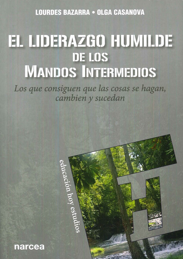El liderazgo humilde de los mandos intermedios | Olga Casanova