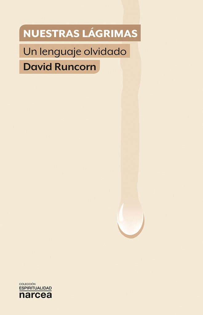 Nuestras lagrimas | David Runcorn