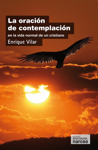 La oracion de contemplacion | Enrique Vilar