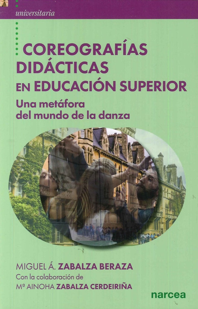 Coreografias didacticas en Educacion Superior | Miguel angel Zabalza