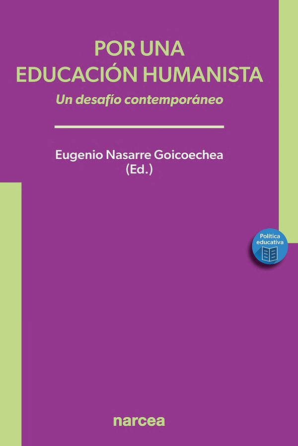 Por una educacion humanista | Eugenio Nasarre Goicoechea