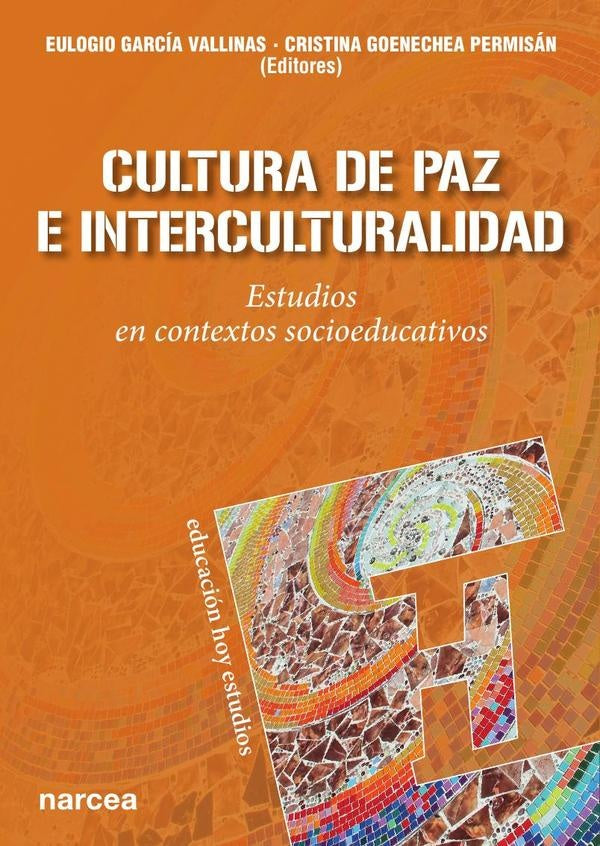 Cultura de Paz e Interculturalidad | Eulogio Garcia Vallinas
