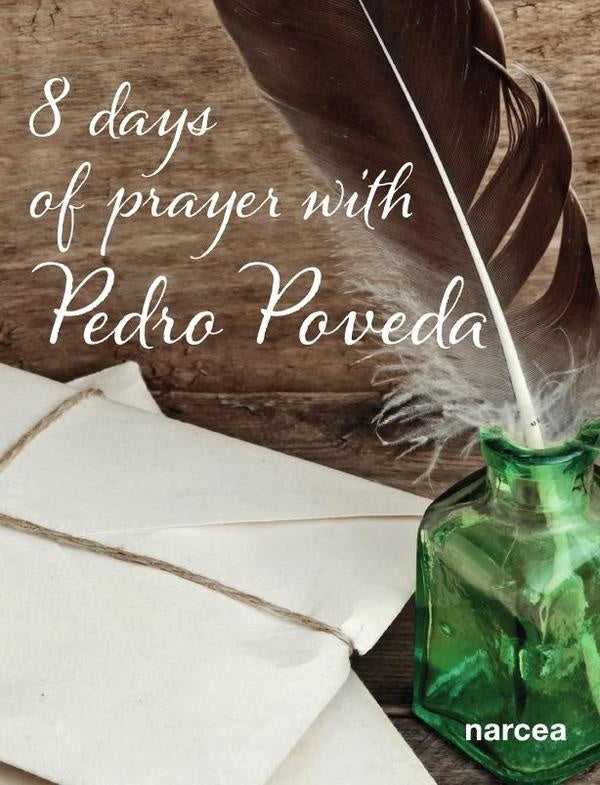 Eight days of prayer with Pedro Poveda | Carolina Mancini