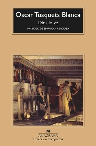 Dios lo ve | TUSQUETS BLANCA OSCAR