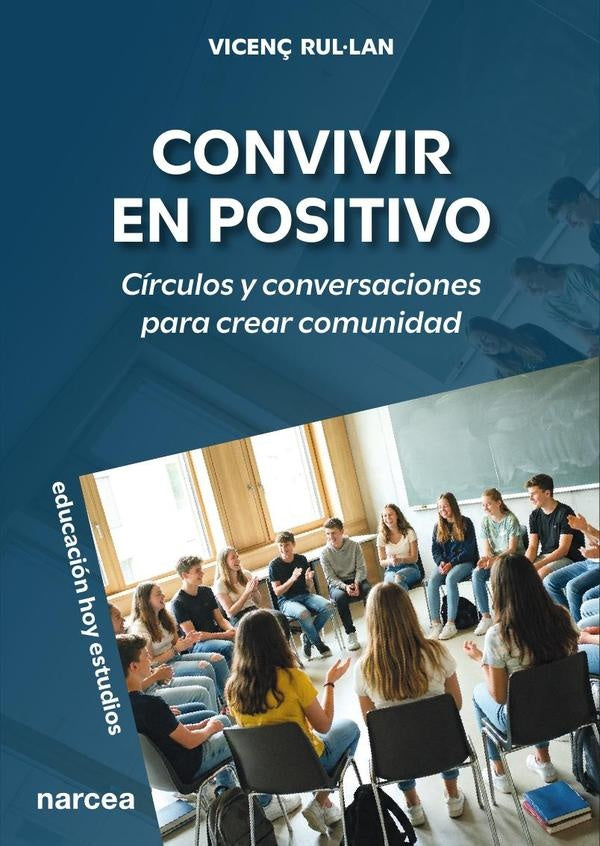 Convivir en positivo | Vicen? Rul·lan