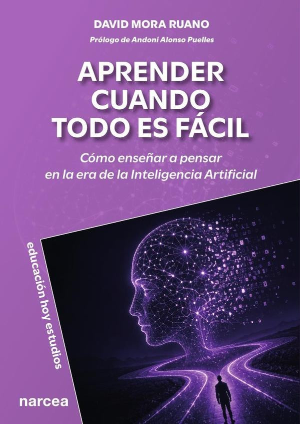 Aprender cuando todo es facil | David Mora Ruano